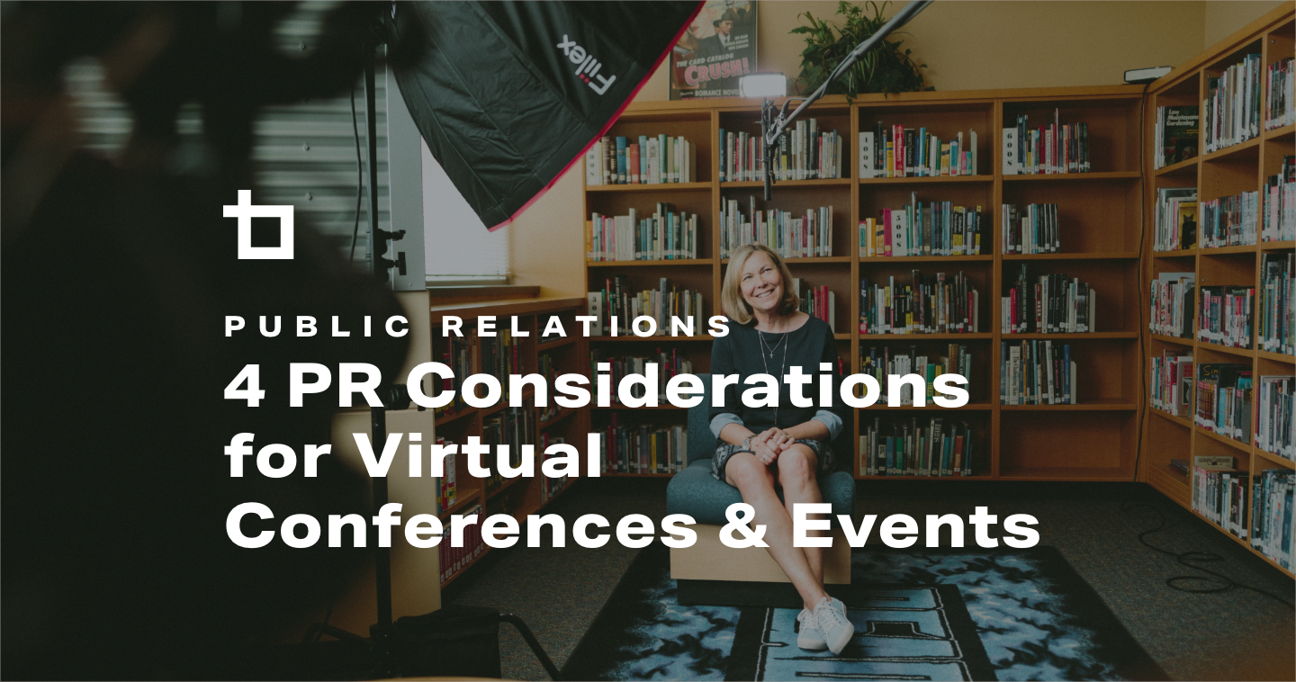 4 PR Considerations For Virtual Conferences & Events Bluetext