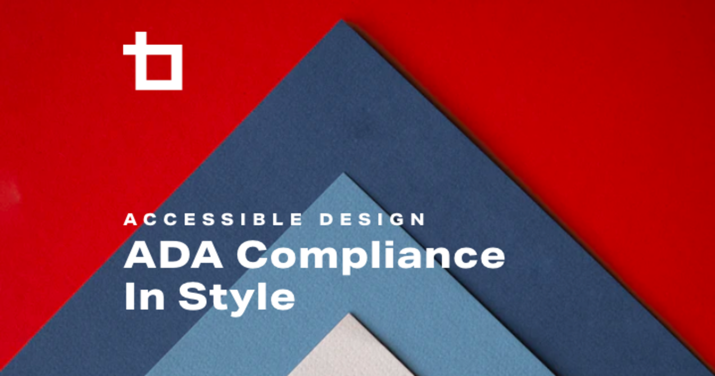 Accessible Design - ADA Compliance In Style | Bluetext